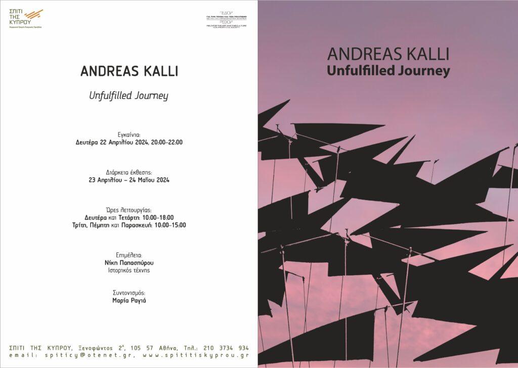 ANDREAS KALLI – Unfulfilled Journey